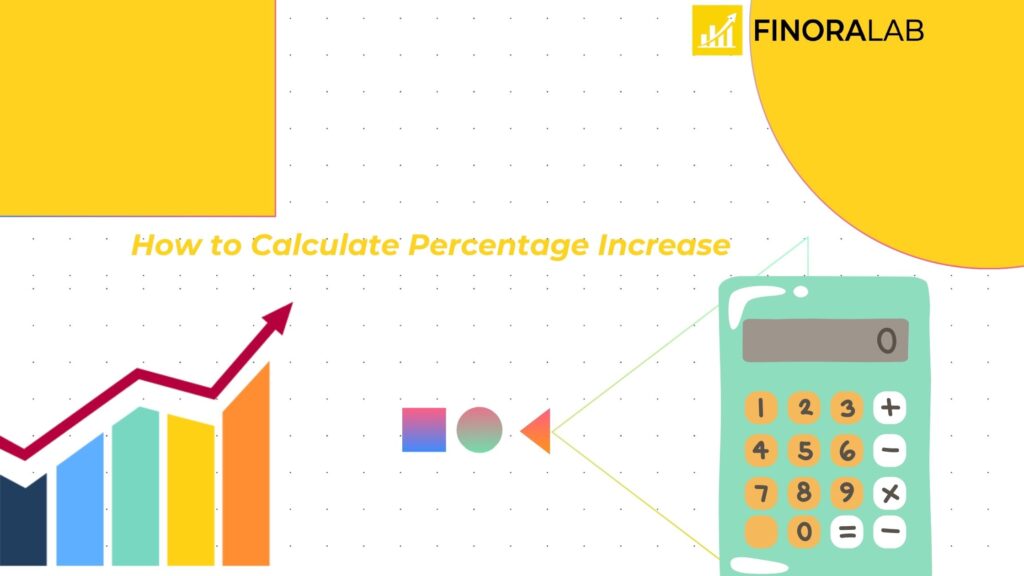 How to Calculate Percentage Increase