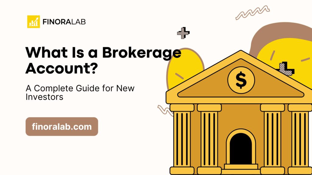 What Is a Brokerage Account