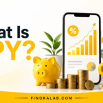 What Is APY? Everything You Need to Know Before Opening a Savings Account