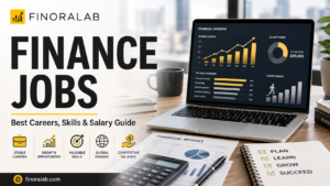 Finance jobs career guide featured image with FinoraLab logo, laptop financial charts, salary trends, calculator, reports, and career growth visuals.