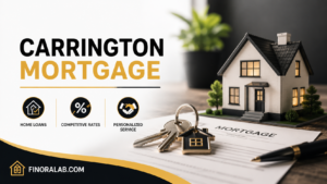 Carrington Mortgage: Loan Options, Rates & Requirements